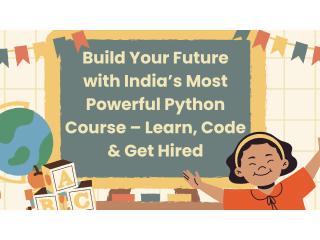 Build Your Future with India’s Most Powerful Python Course – Learn, Code & Get Hired