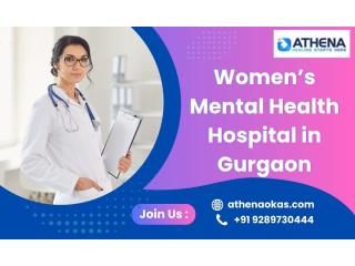 Best Women’s Mental Health Hospital in Gurgaon
