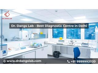 Dr. Dangs Lab - Best Diagnostic Centre in Delhi