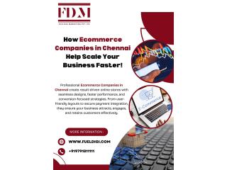 How Ecommerce Companies in Chennai Help Scale Your Business Faster!