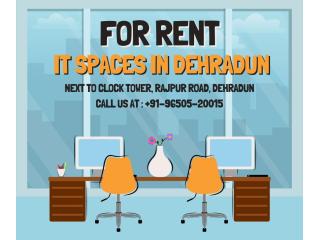If you are looking the best  IT space in Dehradun?