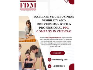 Increase Your Business Visibility and Conversions with a Professional PPC Company in Chennai