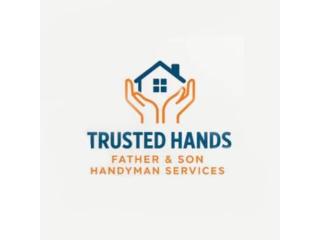 Trusted Hands - Father and Son Handyman Services