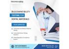 Biocompatibility Testing for Dental Materials.