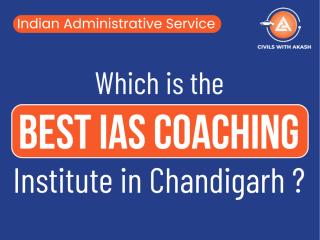 Best IAS Coaching in Chandigarh – Civils with Akash
