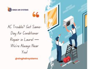 AC Repair in Laurel, MD – Fast, Reliable & Affordable!