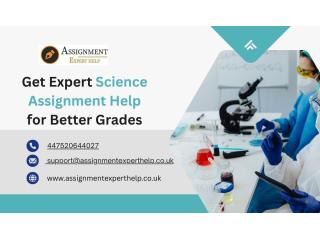 Get Expert Science Assignment Help for Better Grades