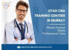 Utah CNA Training Centers in Murray | Where Passion Meets Professional Care