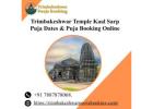 Trimbakeshwar Temple Kaal Sarp Puja Dates & Puja Booking Online