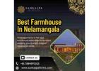Best Farmhouse in Nelamangala | Resort Farmhouse