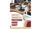 Chapter 7 Bankruptcy Practitioner Orange County Relief