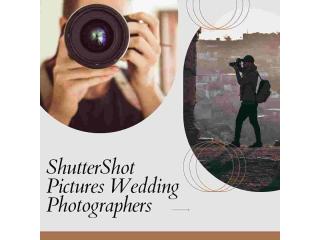 ShutterShotPictures – The Name That Makes Every Moment of Your Wedding Memorable