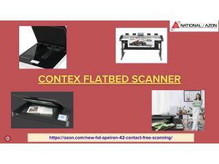 Why you need the best Contex flatbed scanner for your business