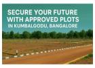 Plots in Kumbalgodu