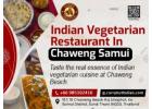 Authentic Indian Veg Restaurant in Koh Samui Serving North & South Indian Cuisine