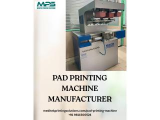Leading Pad Printing Machine Manufacturers In Delhi Offering Precision Solutions