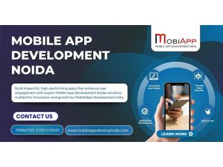 Transform Ideas into Apps through Mobile App Development Noida