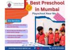 Best Preschool in Mumbai: Playschool Near Me