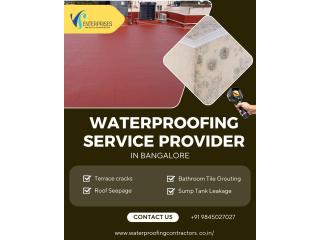 Waterproofing Service Provider in Bangalore