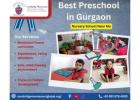 Best Preschool in Gurgaon: Nursery School Near Me