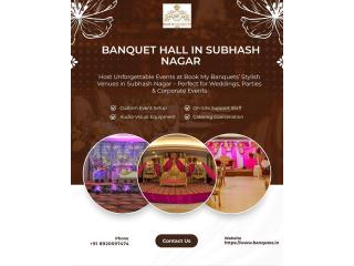 Best Banquet Halls in Subhash Nagar - Book My Banquets