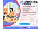 Best Nursery School in Hyderabad | Preschool & Daycare