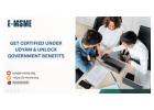 Get Certified Under Udyam & Unlock Government Benefits