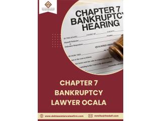 Trusted Chapter 7 Bankruptcy Lawyer Ocala – Relief You Deserve