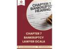 Trusted Chapter 7 Bankruptcy Lawyer Ocala – Relief You Deserve