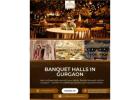 Book Premium Banquet Halls in Gurgaon -  Book My Banquets