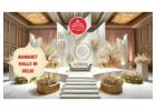 Top Banquet halls in Delhi with Book My Banquets