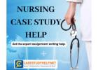 Get expert Nursing Case Study Help by Casestudyhelp.net