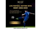 Live Football Betting with Reddy Anna Book