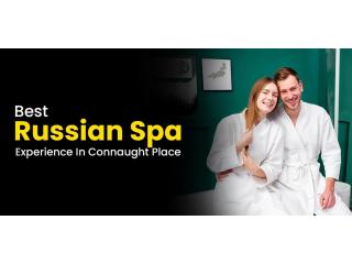 Relax & Rejuvenate at the Best Russian Spa in CP – Book Now!