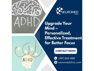 Upgrade Your Mind – Personalized, Effective Treatment for Better Focus