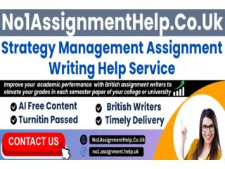 Strategy Management Assignment Help - by No1AssignmentHelp.Co.UK