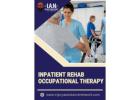 Inpatient Rehab Occupational Therapy in Florida - Injury Assistance Network 