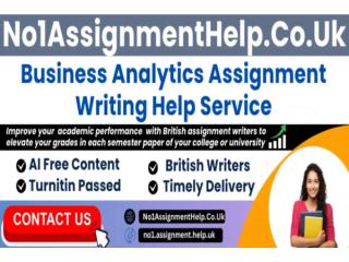 Business Analytics Assignment Help - by No1AssignmentHelp.Co.UK