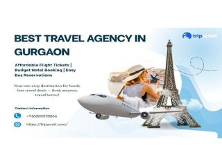 Looking for a reliable travel agency in Gurgaon?