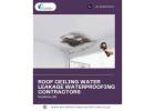Roof Ceiling Water Leakage Waterproofing Contractors