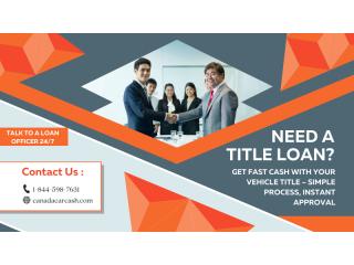 Get Quickly Funds With Title Loans Prince Edward Island