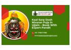 Kaal Sarp Dosh Nivaran Puja In Ujjain – Book With Expert Pandit