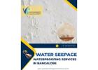 Water Seepage Waterproofing Services in Bangalore
