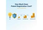 How Much does Patent Registration Cost? 