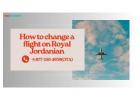 How to change a flight on Royal Jordanian