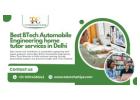 Find Your Success with Best BTech Automobile Engineering Home Tutor Services in Delhi