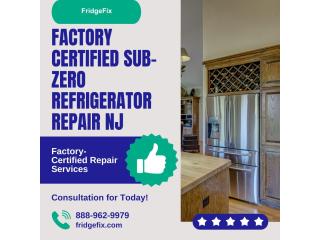 Factory Certified Sub-Zero Refrigerator Repair NJ | FridgeFix