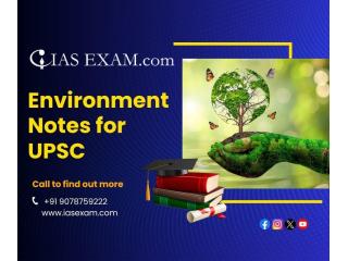 Building a Strong Foundation in the Environment Section for UPSC