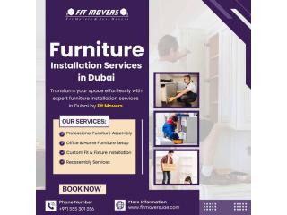 Furniture Installation Services in Dubai