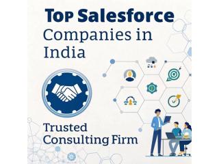 Top Salesforce Companies in India – Trusted Consulting Firm
